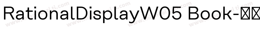 RationalDisplayW05 Book字体转换